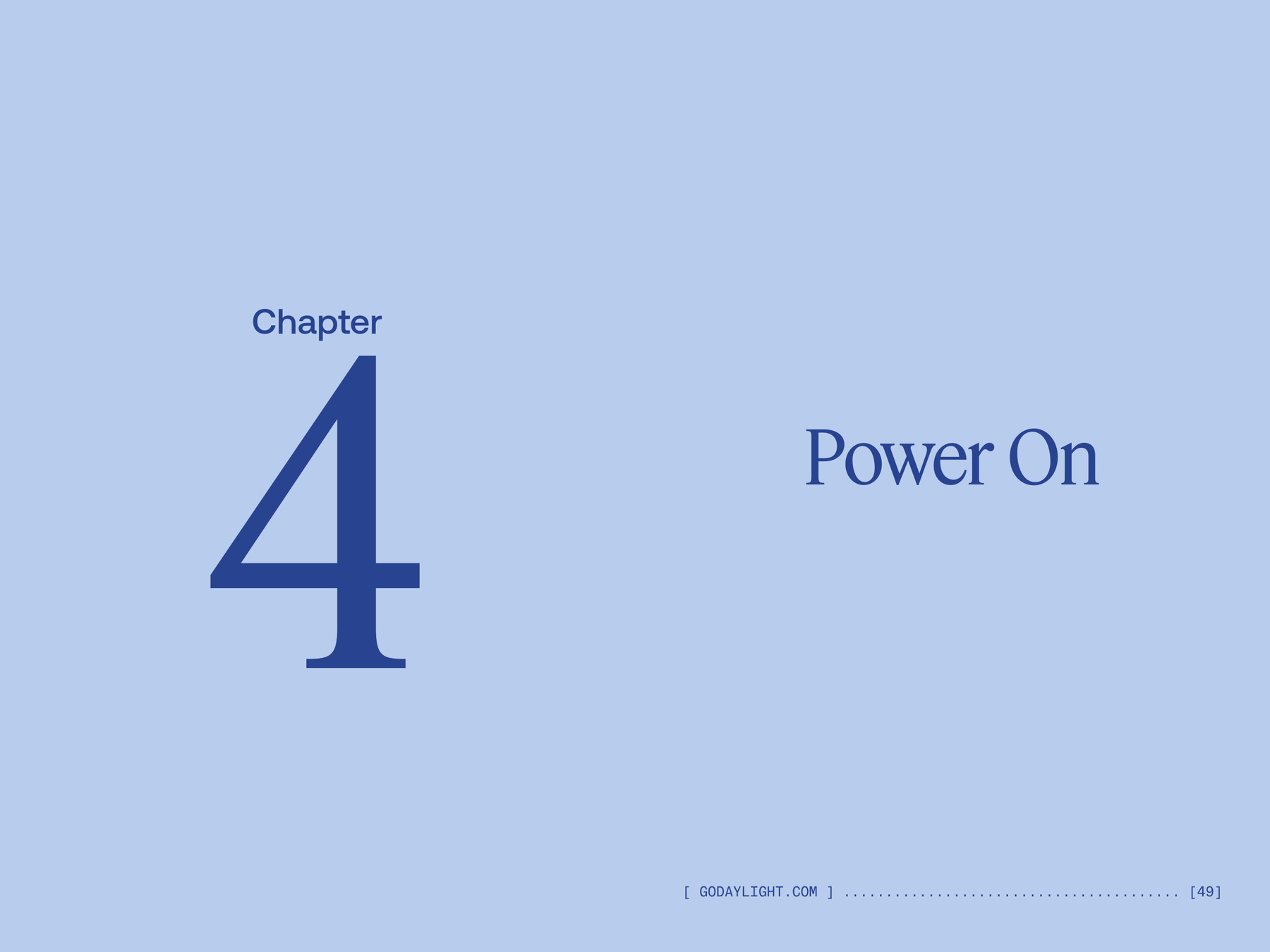 Chapter 4: Power On
